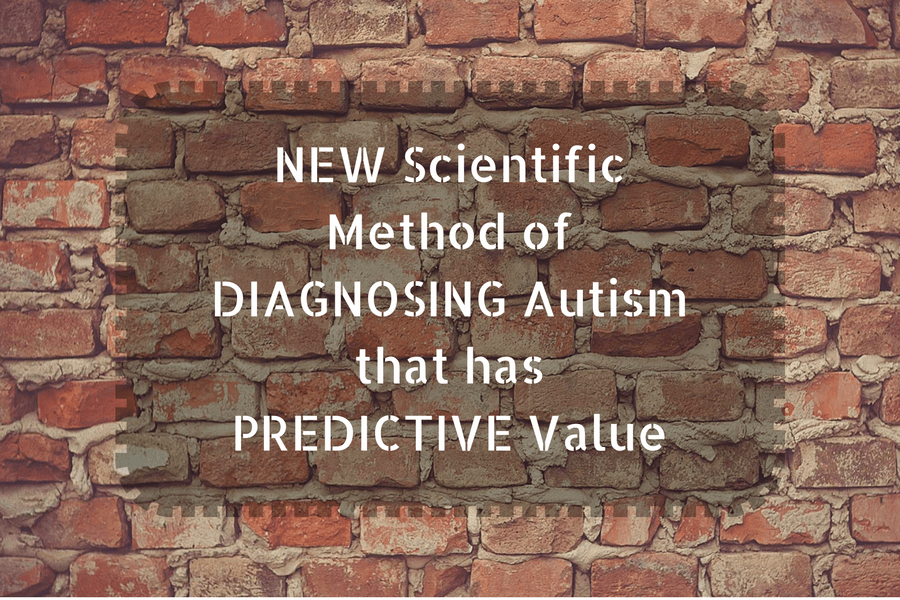 Latest In Autism : New Scientific Method Of Diagnosing Autism That Has Predictive Value